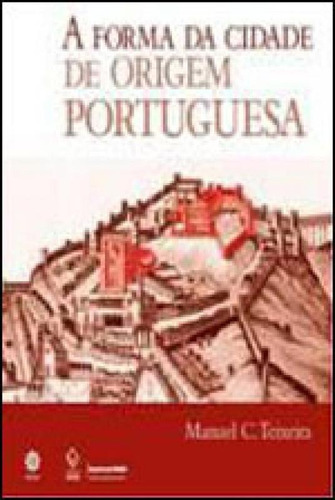 Forma Da Cidade De Origem Portuguesa, A
