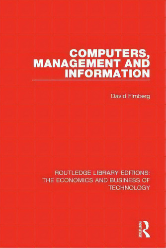 Computers, Management And Information, De David Firnberg. Editorial Taylor & Francis Inc, Tapa Blanda En Inglés