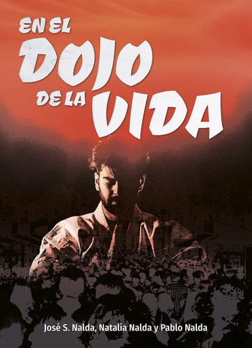 EN EL DOJO DE LA VIDA, de VV. AA.. Editorial ALAS EDITORIAL, tapa blanda en español