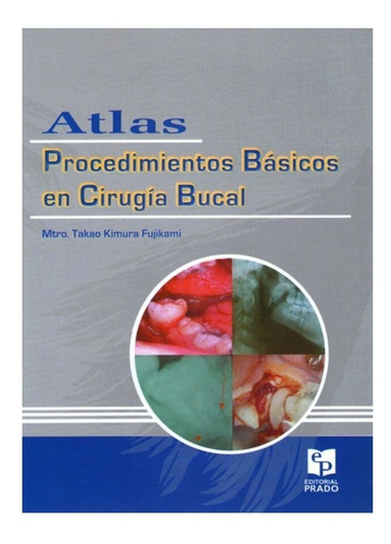 Atlas Procedimientos Basicos En Cirugia Bucal