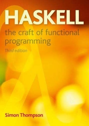 Haskell The Craft Of Functional Programming..., De Thompson, Si. Editorial Addison-wesley Professional En Inglés