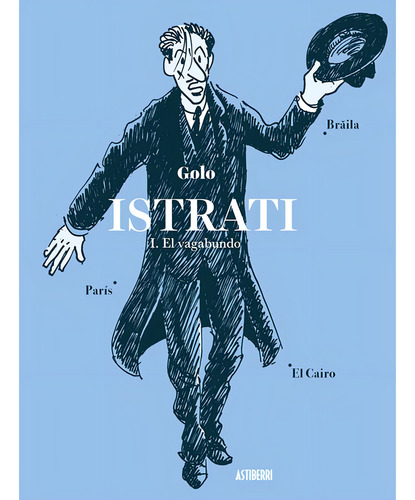 Istrati I El Vagabundo, De Jeff Lemire. Istrati Editorial Waldhuter Astiberri, Tapa Tapa Dura En Español, 2024