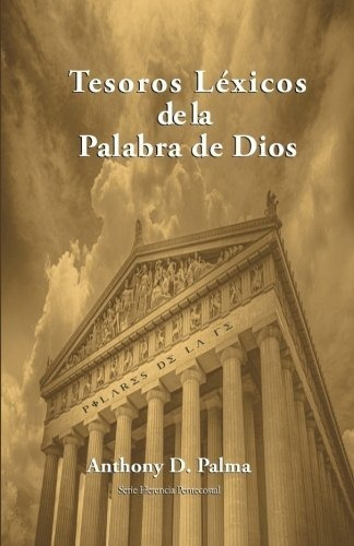 Tesoros Lexicos De La Palabra De Dios, De Dr Anthony Palma. Editorial Servico De Literatura Cristiana, Tapa Blanda En Español