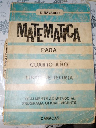 Matemática Para Cuarto Año. E. Navarro