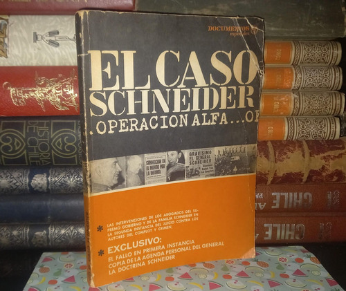 El Caso Schneider - Operación Alfa - Quimantu - 1972