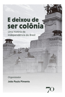 Livro E Deixou De Ser Colônia