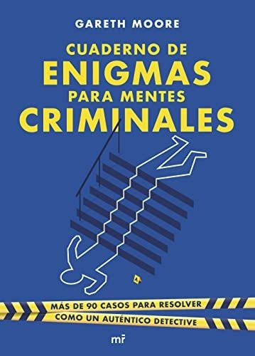 Cuaderno De Enigmas Para Mentes Criminales (martínez Roca)