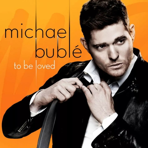 Michael Bublé To Be Loved Cd Y Sellado