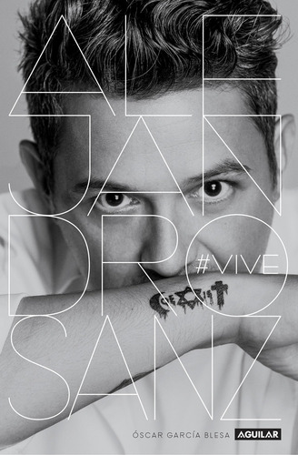 Libro : Alejandro Sanz. Vive / Alejandro Sanz - Garcia...