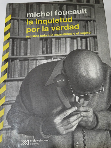 Libro,m.foucault,la Inquietud Por La Verdad,caballito 