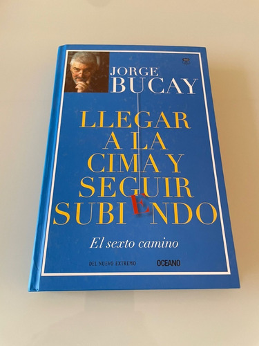 Libro - Llegar A La Cima Y Seguir Subiendo