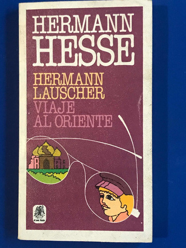 Libros Hermann Lauscher Y Viaje Al Oriente De Hermann Hesse