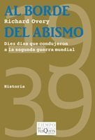 Al Borde Del Abismo De Richard Overy - Tusquets