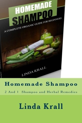 Homemade Shampoo 2 And 1  Homemade Shampoo And Herbal Remedi