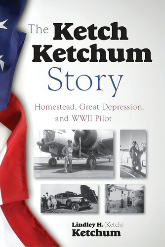 The Ketch Ketchum Story, De Ketchum, Ketch. Editorial Publication Consultants, Tapa Blanda En Inglés