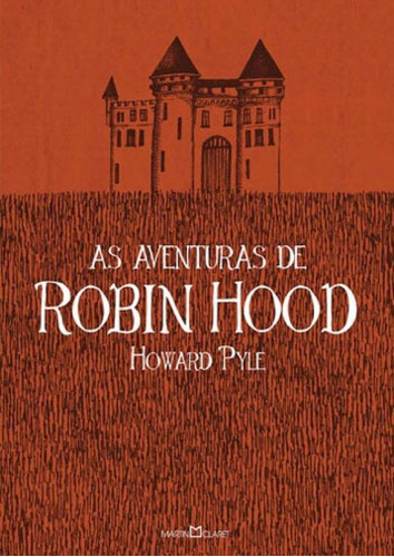 As Aventuras De Robin Hood, De Pyle, Howard. Editora Martin Claret, Capa Mole Em Português