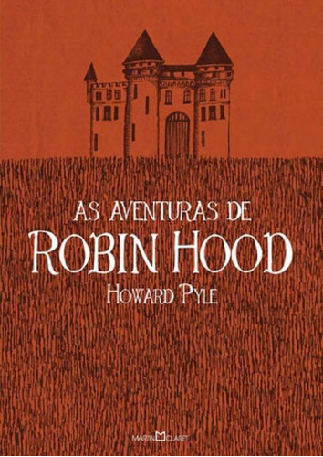 As Aventuras De Robin Hood, De Pyle, Howard. Editora Martin Claret, Capa Mole Em Português