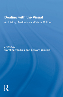 Libro Dealing With The Visual: Art History, Aesthetics An...