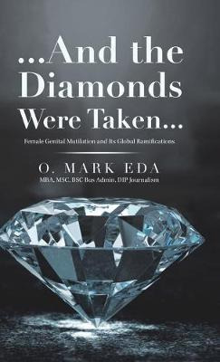Libro ...and The Diamonds Were Taken... : Female Genital ...