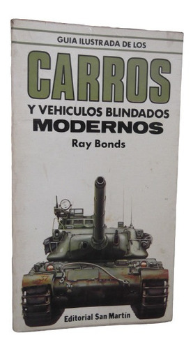 Guia Ilustrada Carros Y Vehiculos Blindados Bonds San Martin