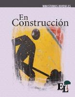 Libro En Construccion : Escuela De Liderazgo: Especialida...