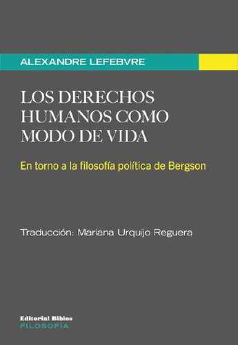 Libro - Los Derechos Humanoso Modo De Vida - Alexandre Fefe