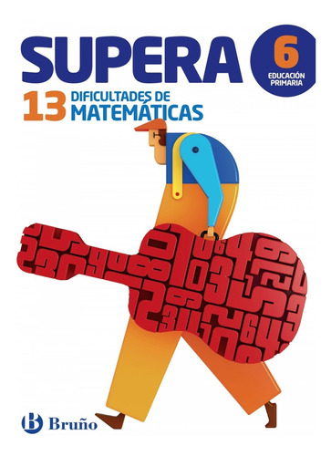 Libro - Supera 13 Dificultades Matemáticas 6º Primaria 