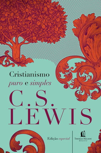 Livro Cristianismo Puro E Simples C S Lewis Edição 1 2017 Português Thomas Nelson Brasil
