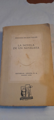 La Novela De Un Novelista Armando Palacio Valdés Losada A1