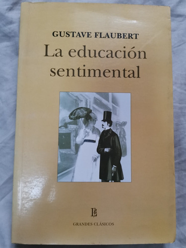 La Educación Sentimental - Gustave Flaubert 