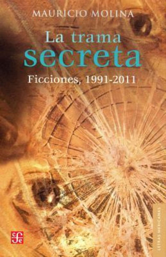 Trama Secreta, La - Mauricio Molina