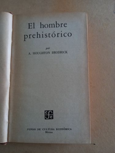 El Hombre Prehistorico - A. Houghton Brodrick