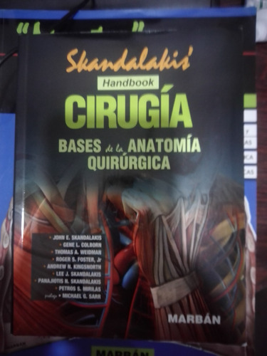 Skandalakis Cirugía Bases De La Anatomía Quirúrgica