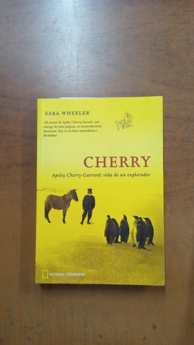 Cherry-sara Wheeler- Ed:national Geographic- Librería Merlín