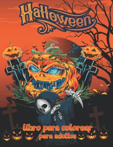 Halloween Libro Para Colorear Para Adultos: Paginas Con Tema
