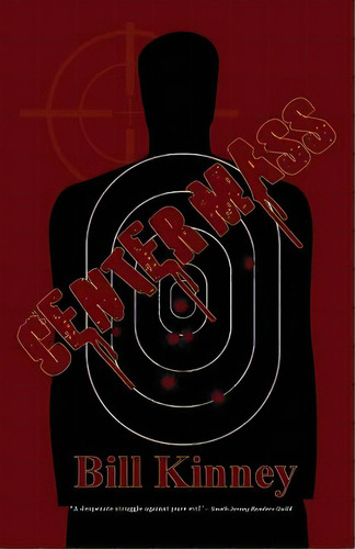 Center Mass, De Kinney, Bill. Editorial Outskirts Pr, Tapa Blanda En Inglés