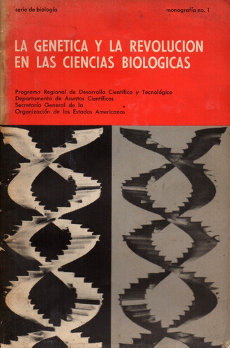 La Genética Y La Revolución En Las Ciencias Biológicas