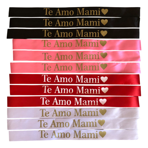 Liston Con Frases Ideal Para Tus Regalos O Ramos De Flores Rojo Negro Rosa Blanco Te Amo Mami