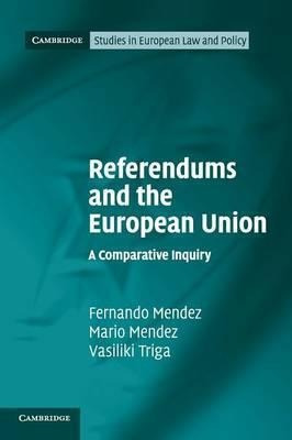 Cambridge Studies In European Law And Policy: Referendums...