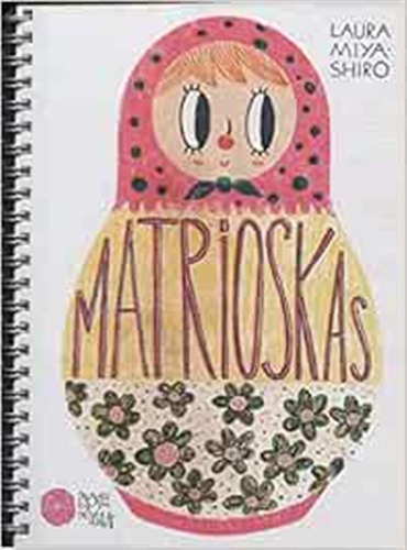 Matrioskas: 6 -cosecha Propia-