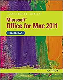 Microsoft Office 2011 For Macintosh, Illustrated Fundamental