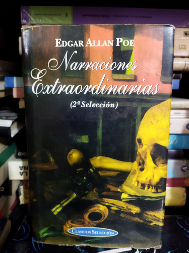 Narraciones Extraordinarias Ii Edgar Allan Poe