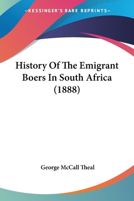 Libro History Of The Emigrant Boers In South Africa (1888...