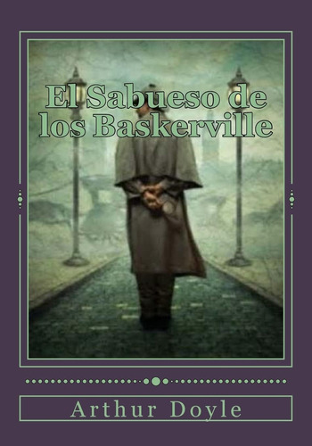 Libro: El Sabueso De Los Baskerville (spanish Edition)