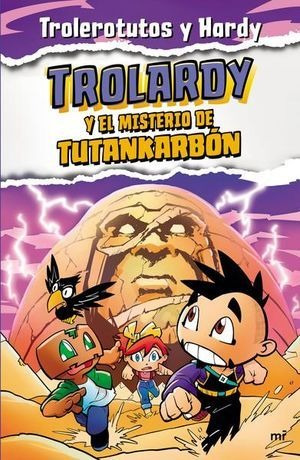 Libro Trolardy Y El Misterio De Tutankarbón / Trola Original