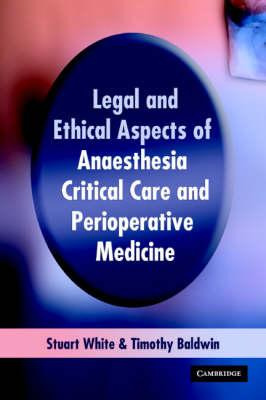 Libro Legal And Ethical Aspects Of Anaesthesia, Critical ...