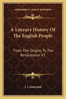 Libro A Literary History Of The English People: From The ...