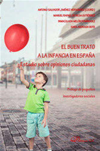 El Buen Trato A La Infancia En España - Aa.vv