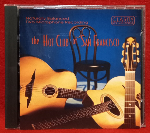 Hot Club De San Francisco Gypsy Jazz Clarity 1993 Usa. 