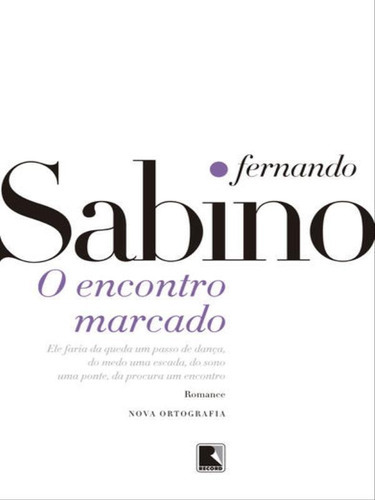 O Encontro Marcado, De Sabino, Fernando. Editora Record, Capa Mole Em Português